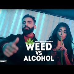 WEED VS ALCOHOL   APS RANDHAWA   NSD   SOUNDPROOF STUDIOS  LATEST PUNJABI SONGS 2021