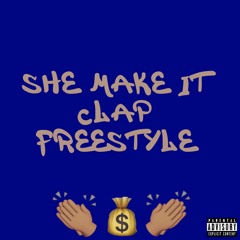 She make it clap freestyle lyrics