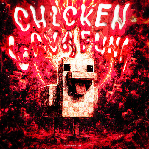Chicken Lava Funk