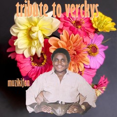 Tribute To Verckys
