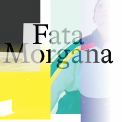 Fata Morgana - Episode 1 : Les profondeurs