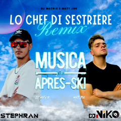 DJ Matrix - Lo Chef di Sestriere (Dj Niko & Stephran vs. The Straikerz Hard MashBoot)