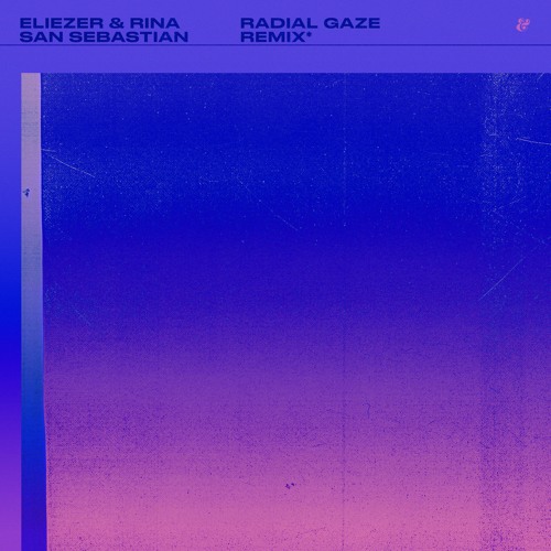 Premiere: Eliezer & Rina - San Sebastian (Radial Gaze Remix) [Eskimo Recordings]