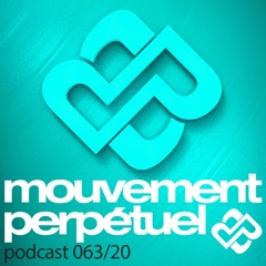 Mouvement Perpétuel Podcast 063