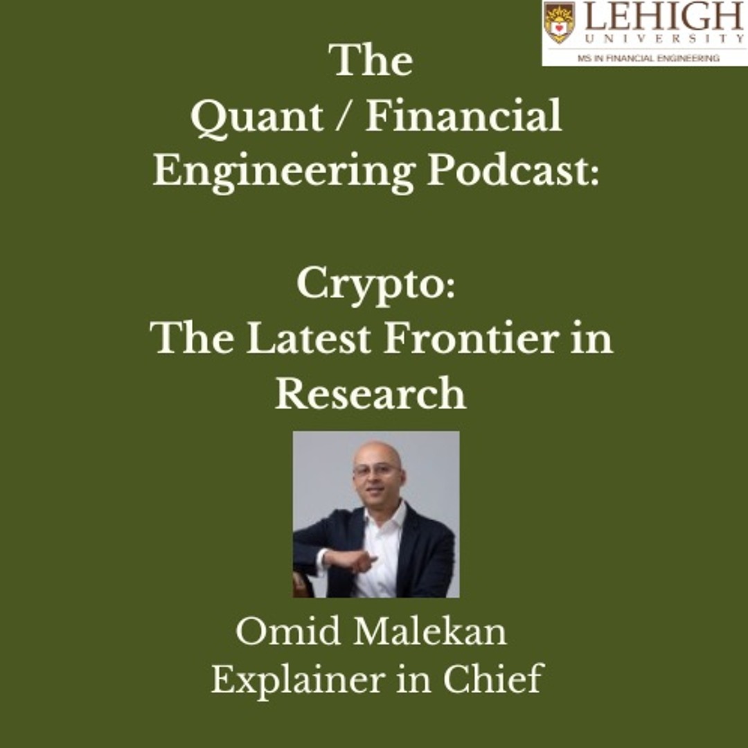 Stream episode Crypto: The Latest Frontier in Research by The Quant /  Financial Engineering Podcast podcast | Listen online for free on SoundCloud