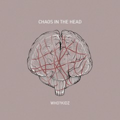 Chaos in the head
