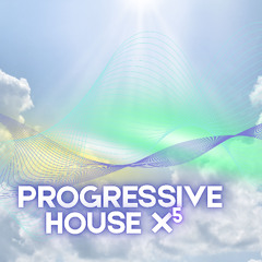 PROGRESSIVE HOUSE X 5(DEEP TECHNO EDITION)