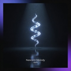 Nasscent Melody sparked