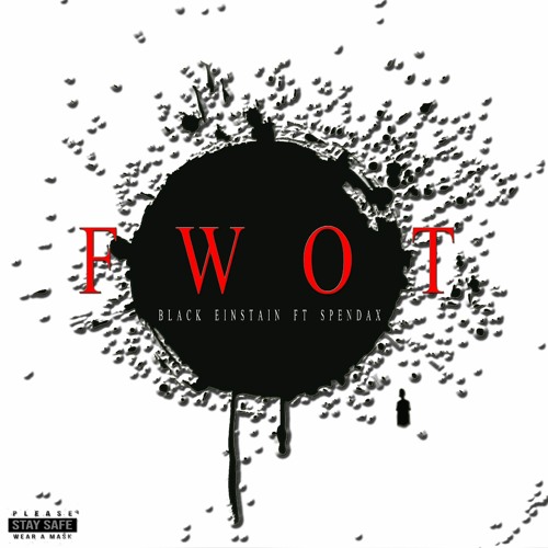 9 FWOT- by lxrd insanity ways ft spandex