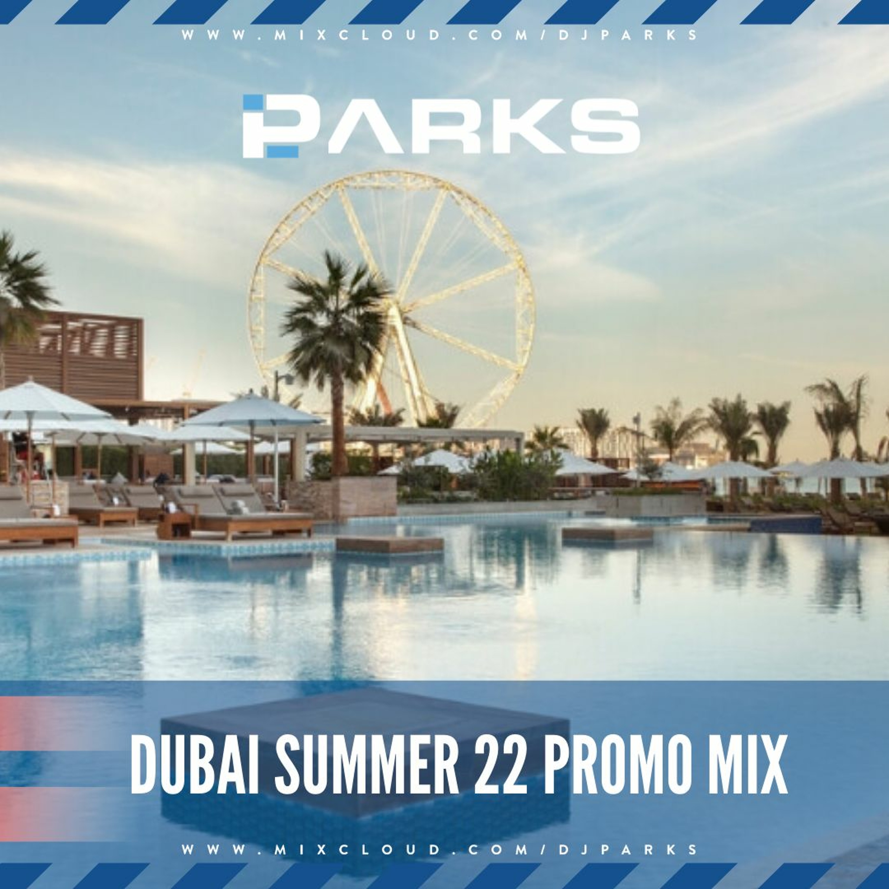 DUBAI PROMO MIX SUMMER 22 episode artwork