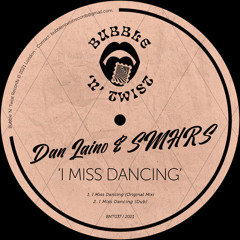 I Miss Dancing (Original Mix)