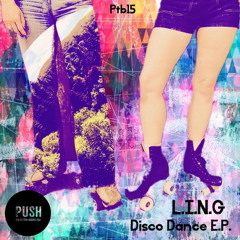 PTB15 / L.I.N.G - DISCO DANCE (NU DISCO MIX)OUT ON PROMO 19TH JULY 🔈🔈🔈