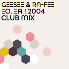 Eo, Ea ! 2004 (Club Mix)