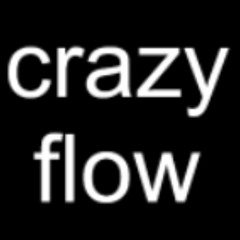crazy flow