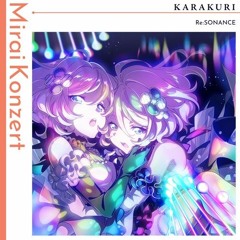 Mirai Konzert || KARAKURI