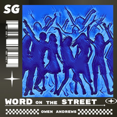 Word On The Street - Owen Andrews