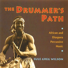 [Free] EBOOK 💛 The Drummer's Path: African and Diaspora Percussive Music by  Sule Gr
