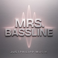Mrs. Bassline
