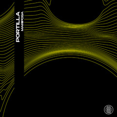 PORTILLA -  Mariposa (Original Mix)