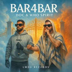 BAR 4 BAR (feat. Who Spirit)