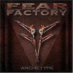 Fear Factory - Archetype Cover