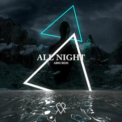 Absurde - All Night