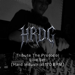 HRDG - Tribute The Protocol Live Set [Hard Industrial 170 BPM]