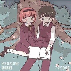 【 EST 】- Everlasting Summer (Cover)