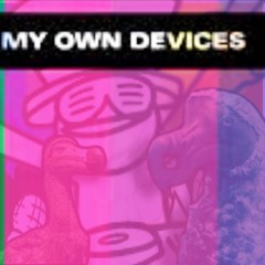 Left To My Devices