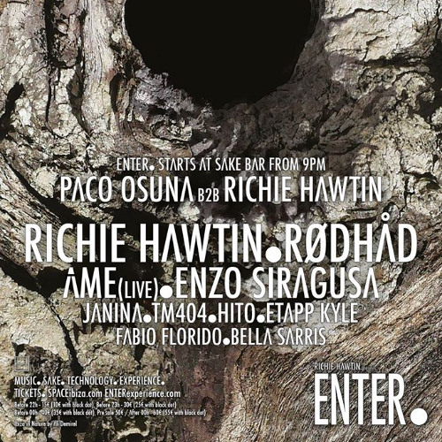 Richie Hawtin b2b Paco Osuna  - Live at ENTER. Sake 09-07-2015