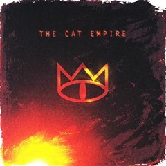 Nothing - The Cat Empire