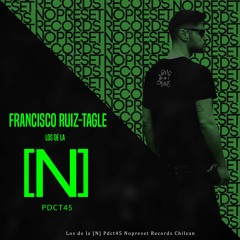 Los De La [N] PDCT45 Francisco Ruiz-Tagle - Nopreset Records
