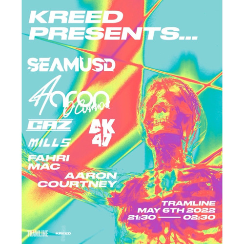 AK47 X CAZ - LIVE B2B SET @ KREED EVENTS // TRAMLINE DUBLIN // 6TH MAY 2022