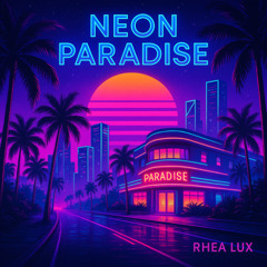 Neon Paradise