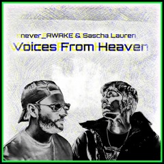 Sascha Lauren, never_AWAKE - Voices From Heaven