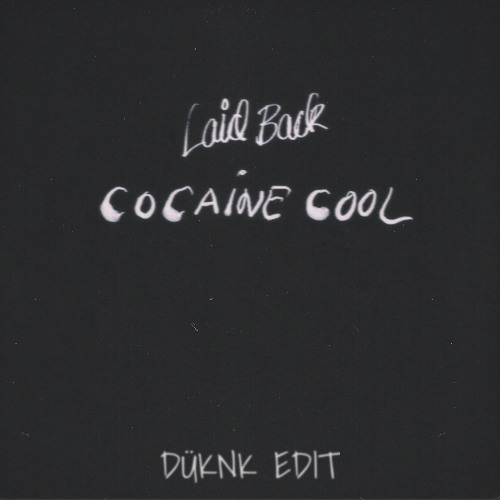 Laid Back - Cocaine Cool (DÜKANK Edit)