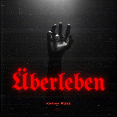 Überleben - Karina Rose - HARDTEKK - TECHNO - REMIX -MUDITEKK