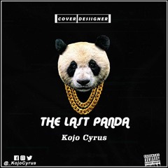 The Last Panda - Kojo Cyrus
