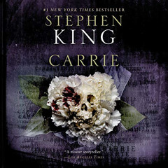 [Download] EBOOK 💘 Carrie by  Stephen King,Sissy Spacek,Random House Audio [KINDLE P