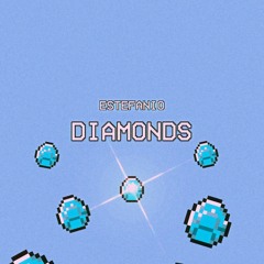 ESTEFANIO - DIAMONDS (prod. ESTEFANIO)
