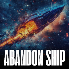 Abandon Ship