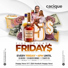 Five Dollar Friday's Ft DjTunezz LIVE