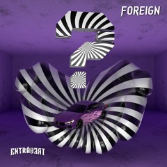 Entravert - Foreign