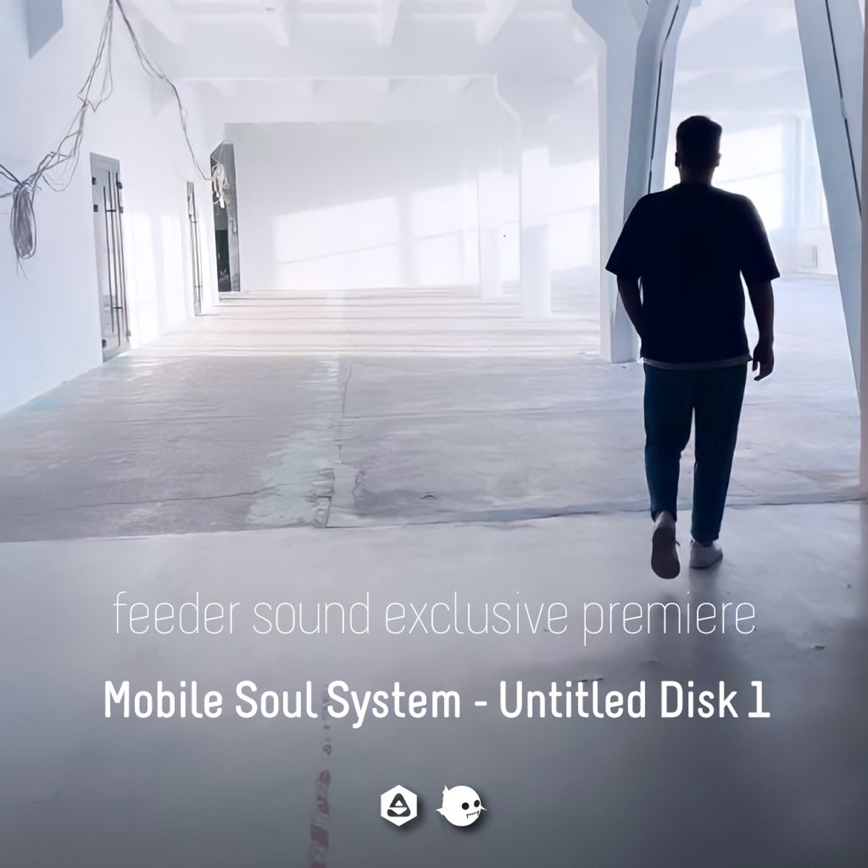 🍄 feeder sound exclusive premiere: Mobile Soul System - Untitled Disk 1 (Original Mix) episode artwork