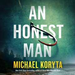 An Honest Man by Michael Koryta Read by Robert Petkoff - Audiobook Excerpt