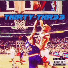 Thirty-Thr33 prod. by ADRO