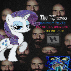 RANDOM MIX #3: MY EPISODE
