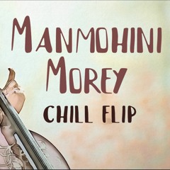 manmohini morey (yuvvraaj) // chill bollywood flip