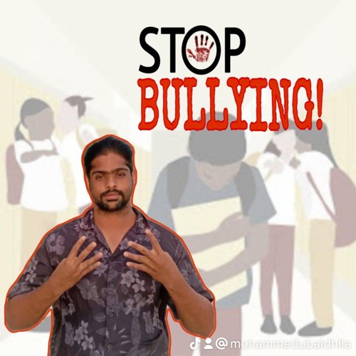 Mohamed Ubaidullah - Stop bullying 2024-10-14 22_55.m4a