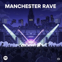 FDD344 – Manchester Rave